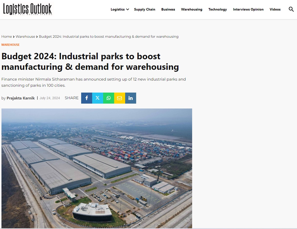 Budget 2024: Industrial parks to boost manufacturing & demand for warehousing
